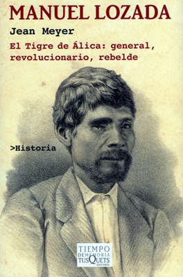 Manuel Lozada, de Jean Meyer